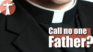 Call No One Father?