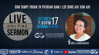 [LIVE SERMON] Miss Liankhoman - Gim tampi thuak in Pathian gam I lut ding | Oct 17, 2020 7:00 pm IST