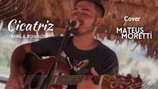 Cicatriz- Mateus Moretti - Renê & Ronaldo (COVER)