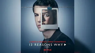 Lord Huron - The Night We Met Ft Phoebe Bridgers (13 Reasons Why Season 2)