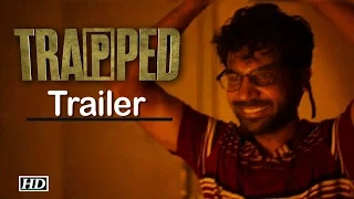 TRAPPED Trailer | Rajkummar lived on Carrot & Black Coffee