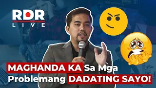 #RDRLIVE | Laging Maging Handa Sa Ano Mang Problema!