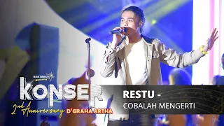 Restu - Cobalah Mengerti (Peterpan NOAH) | LIVE Konser 2nd Anniversary D'Graha Artha | MALANG