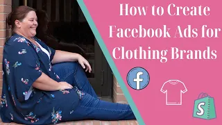 How To Create Facebook Ads For A Clothing Brand