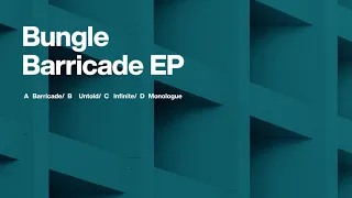 Bungle - Barricade [Premiere]