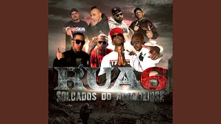 R.U.A 6 (feat. Facção Central, Alex NSC, H Caverna, Nolts MC, Função RHK, Gordinho Primeiro...