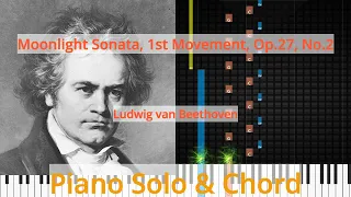 🎹Solo & Chord, Moonlight Sonata, 1st Movement, Op.27, No.2, Synthesia Piano