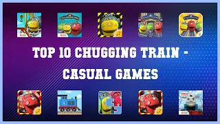 Top 10 Chugging Train Android Games