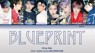 STRAY KIDS - BLUEPRINT (Color Coded Lyrics Eng/Rom/Han)