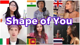 Who sang it better: Shape Of You ( uk, italy, indonesia, thailand, india, sri lanka ) Ed Sheeran