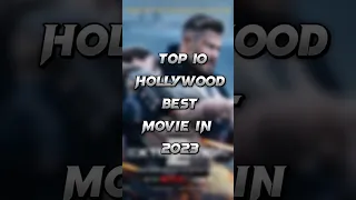 Top 10 Best Hollywood Movies In 2023, 😱🤑 #viral #@Movie4u