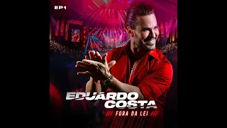 Eduardo Costa - Será Que Foi Saudade - DVD FORA DA LEI EP 1