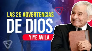 Yiye Avila - Las 25 advertencias de Dios (AUDIO OFICIAL)