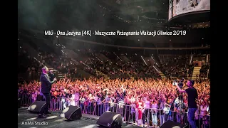 MIG - Ona Jedyna (4K) - Muzyczne Pożegnanie Wakacji Gliwice 2019