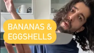 Bananas & Eggshells | Plant Magic