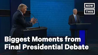 Biggest Moments from the Final 2020 Presidential Debate | NowThis