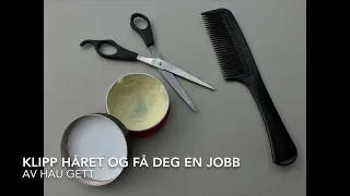 Klipp håret og få deg en jobb