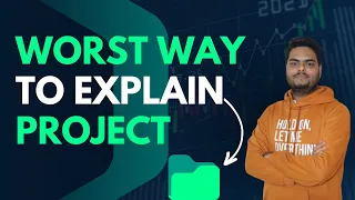 Worst way to explain your project | project explanation in interview | project explanation
