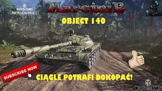 World of Tanks Console Xbox/PS4 Obj 140 Ciągle potrafi dokopać