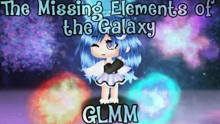 🌑The 7 Galaxy Elements🌑 episode 1//Gacha Life Mini Movie//Original