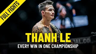 Every Thanh Le Win In ONE Championship
