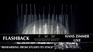 Flashback: Hans Zimmer Live - "Rehearsing from studio to stage"