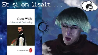 Et si on lisait... Le Portrait de Dorian Gray d'Oscar Wilde - Chapitre XIII à XVI