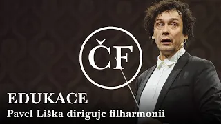 Pavel Liška diriguje Českou filharmonii • Co je to vlastně hudba?