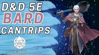 Bard Cantrips: The Complete Guide | D&D 5e