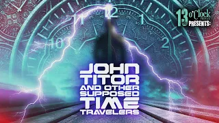 Episode 274 LIVE: John Titor and Other Supposed Time Travelers