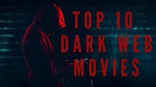 Top 10 Dark Web Movies : Volume #1