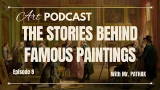 The Stories Behind Famous Paintings #famouspaintings #arthistory #museumtours #iconicartworks #vango