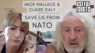 Mick Wallace and Clare Daly Want to Save Us from NATO