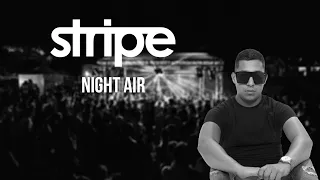 STRIPE - NIGHT AIR