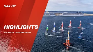 Highlights | ROCKWOOL Denmark SailGP