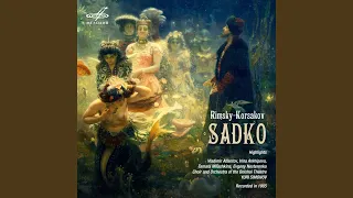 Sadko, Scene 1: Skomorokh Dance and Song "V Novgorode velikom"