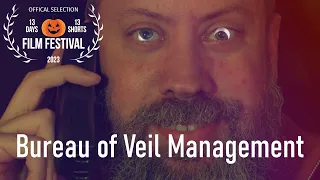 Bureau of Veil Management: A Short Film