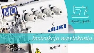 Overlock JUKI MO-6816S - Instrukcja nawlekania nici