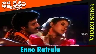 Dharma Kshetram Full Video Songs || Enno Ratrulu Video Song || Balakrishna, Divya Bharathi