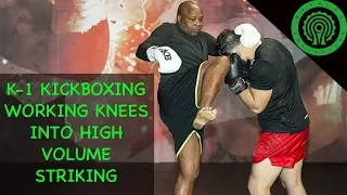 K-1 Kickboxing - Power Knees to the Head in High Volume Striking with Ivan Hippolyte