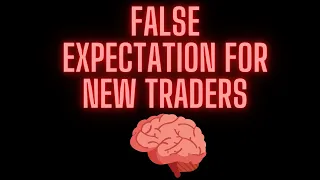 Trading Psychology- Retail Traders TERRIBLE Expectations