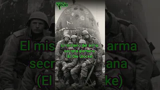 El misterio del objeto alemán (El Die Glocke)