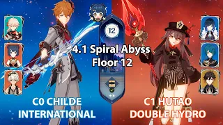 C0 Childe International & C1 Hutao Double Hydro | 4.1 Spiral Abyss Floor 12 - Genshin Impact