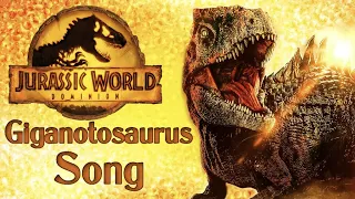 Jurassic World: Dominion Giganotosaurus Song