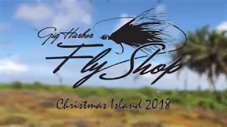 2018 Fly Fishing Christmas Island trip highlight video