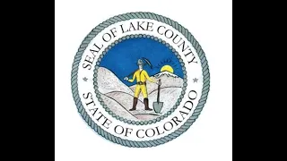 Lake County CO 7-06-2020 Monday Regular BOCC Meeting