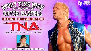 Story Time with Dutch Mantell 58 | Behind The Scenes of TNA | "Dirty" Dom, Kenny Omega, Ronda Rousey