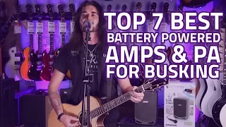 Best Busking Gear: 7 Best Battery-Powered Amps & Portable PA