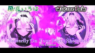 Kazama Iroha x Takane Lui - Butterfly On Your Right Shoulder(cover)//Sub Español y Romaji
