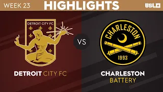 8.12.2023 | Detroit City FC vs. Charleston Battery - Game Highlights